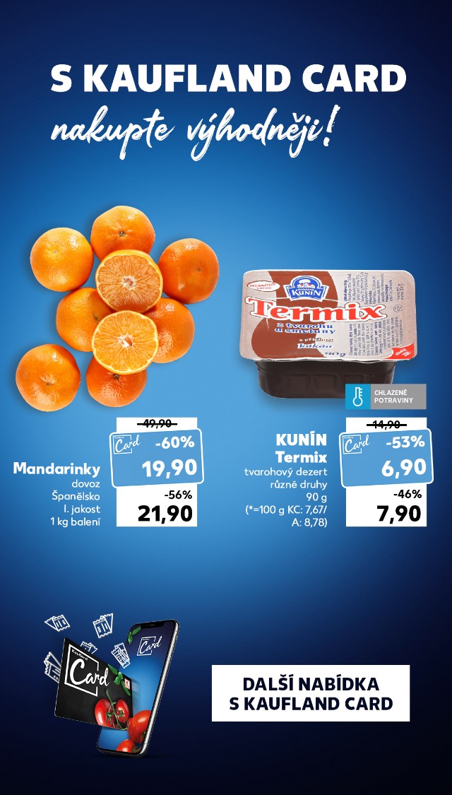 S Kaufland Card nakupte výhodněji!