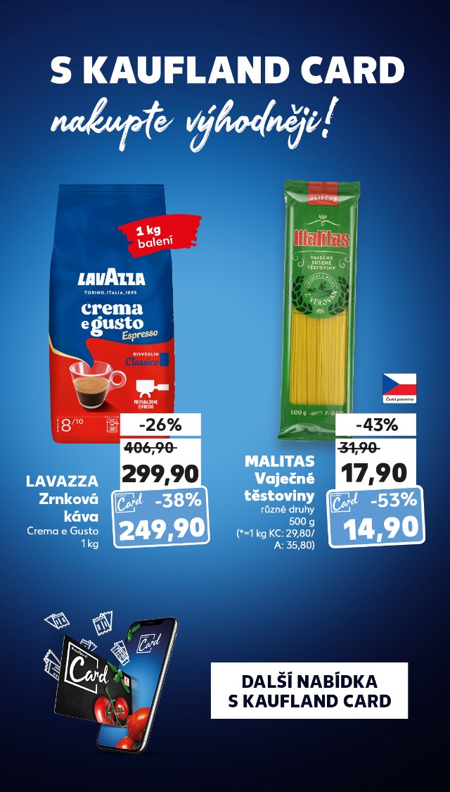 S Kaufland Card nakupte výhodněji!