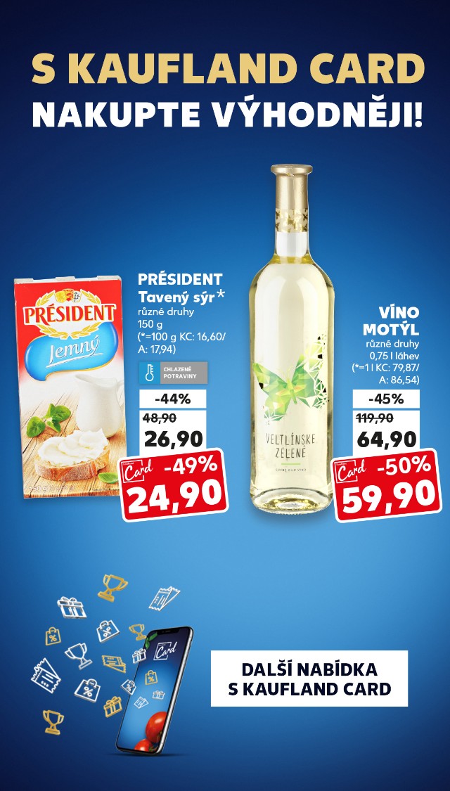 S Kaufland Card nakupte výhodněji!