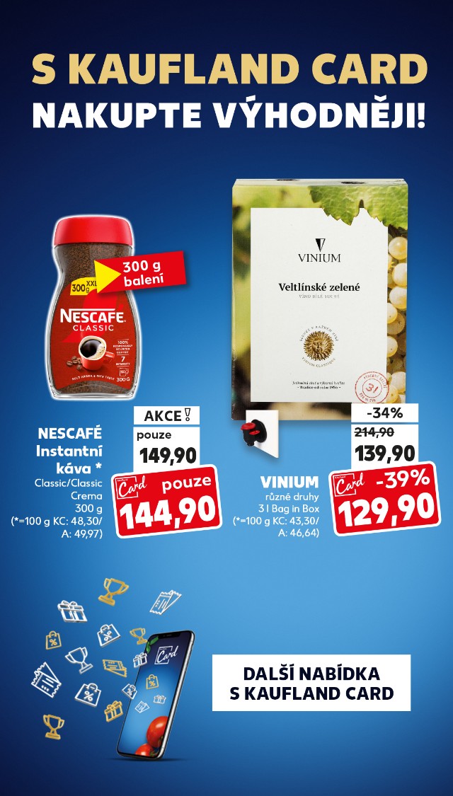 S Kaufland Card nakupte výhodněji!