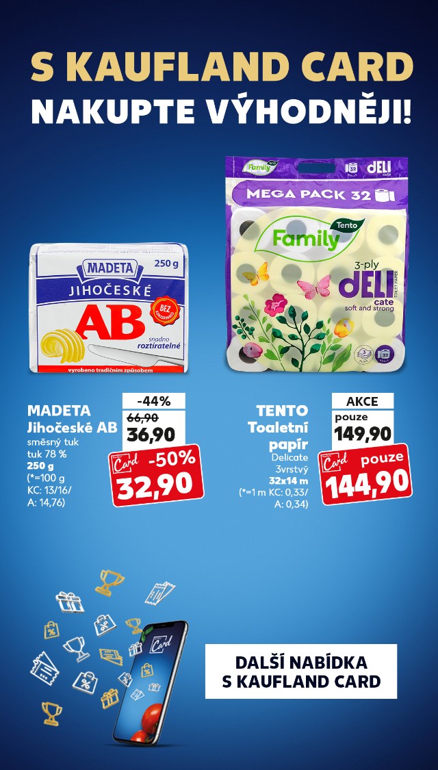 S Kaufland Card nakupte výhodněji!