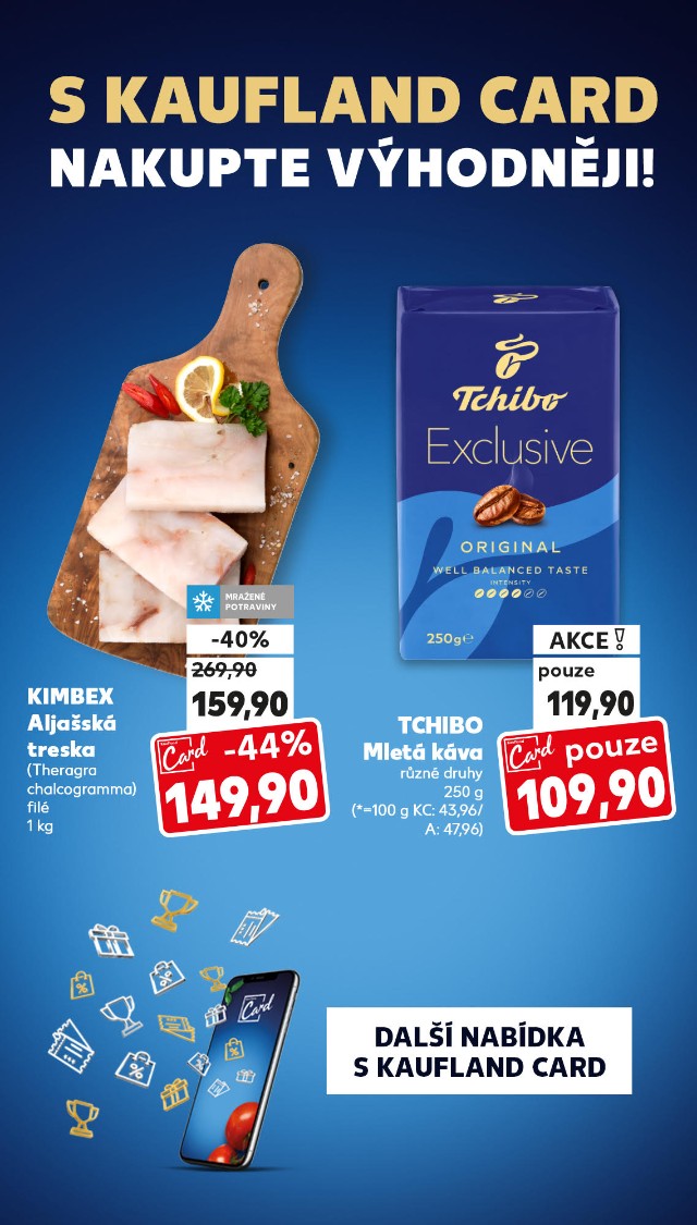 S Kaufland Card nakupte výhodněji!