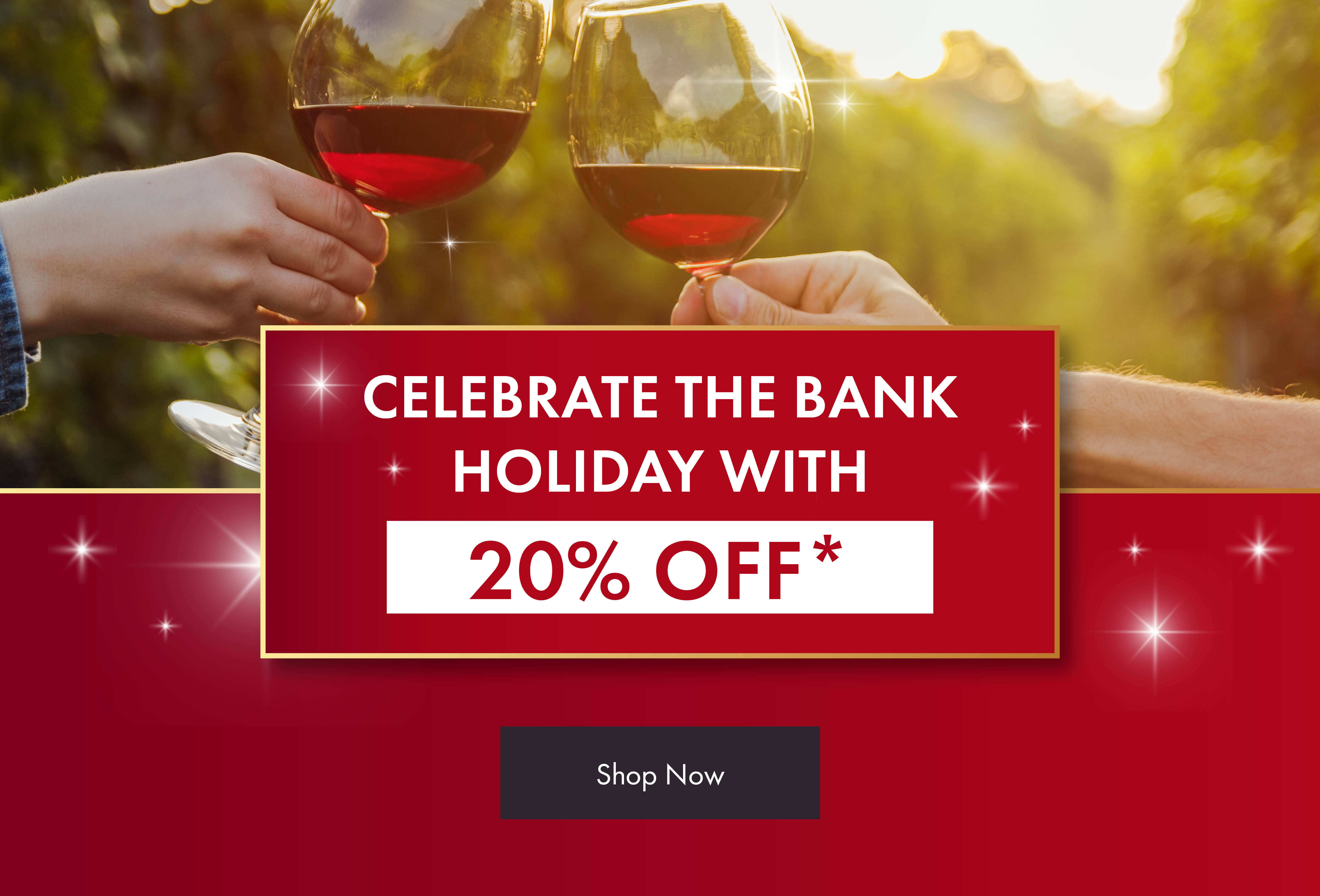 Celebrate the bank holiday with 20% off