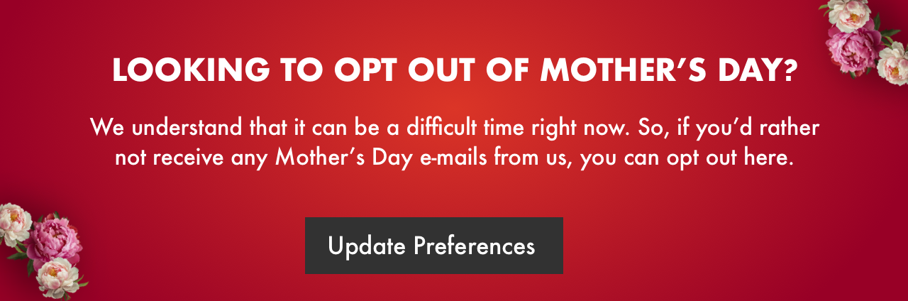 Opt out of Mother's Day?