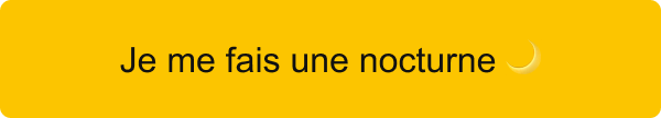 CTA_je_me_fais_une_nocturne