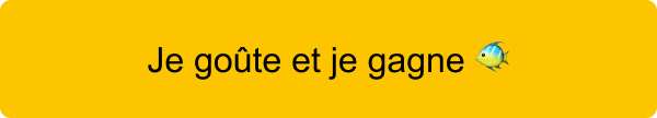 CTA_je_goute_et_je_gagne