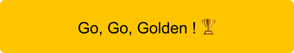 CTA_go_go_golden