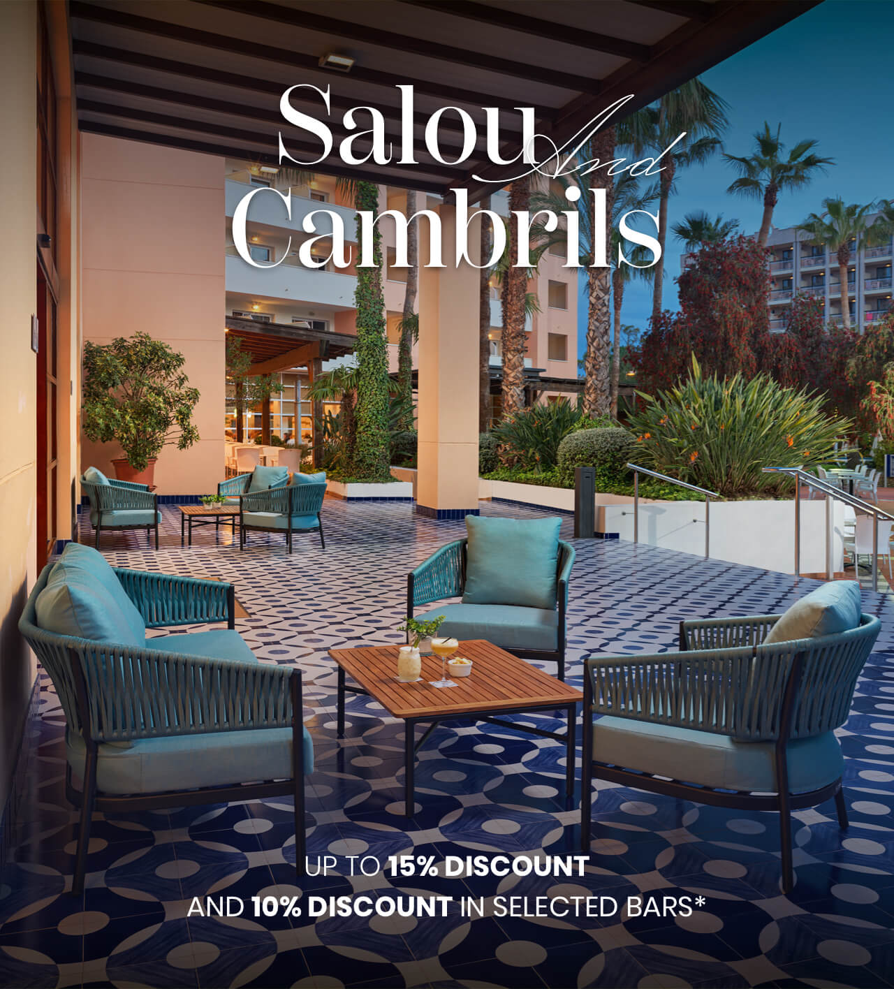 Salou and Cambrils: Up to 15% discount