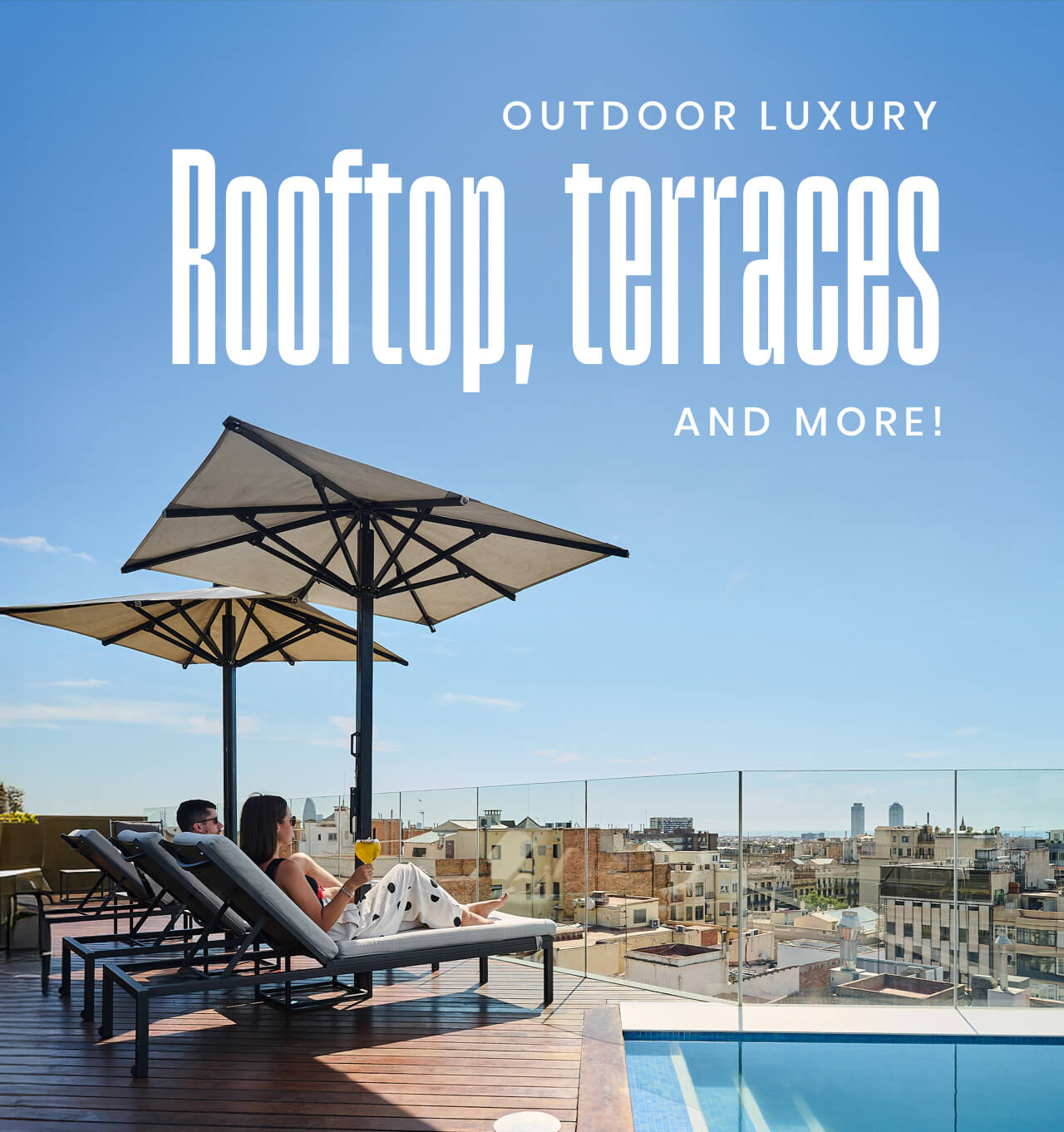 Rooftop, terraces and more!