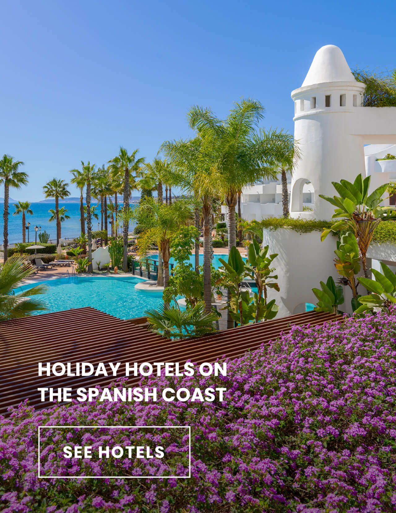 Holiday hotels on the Spanish coast