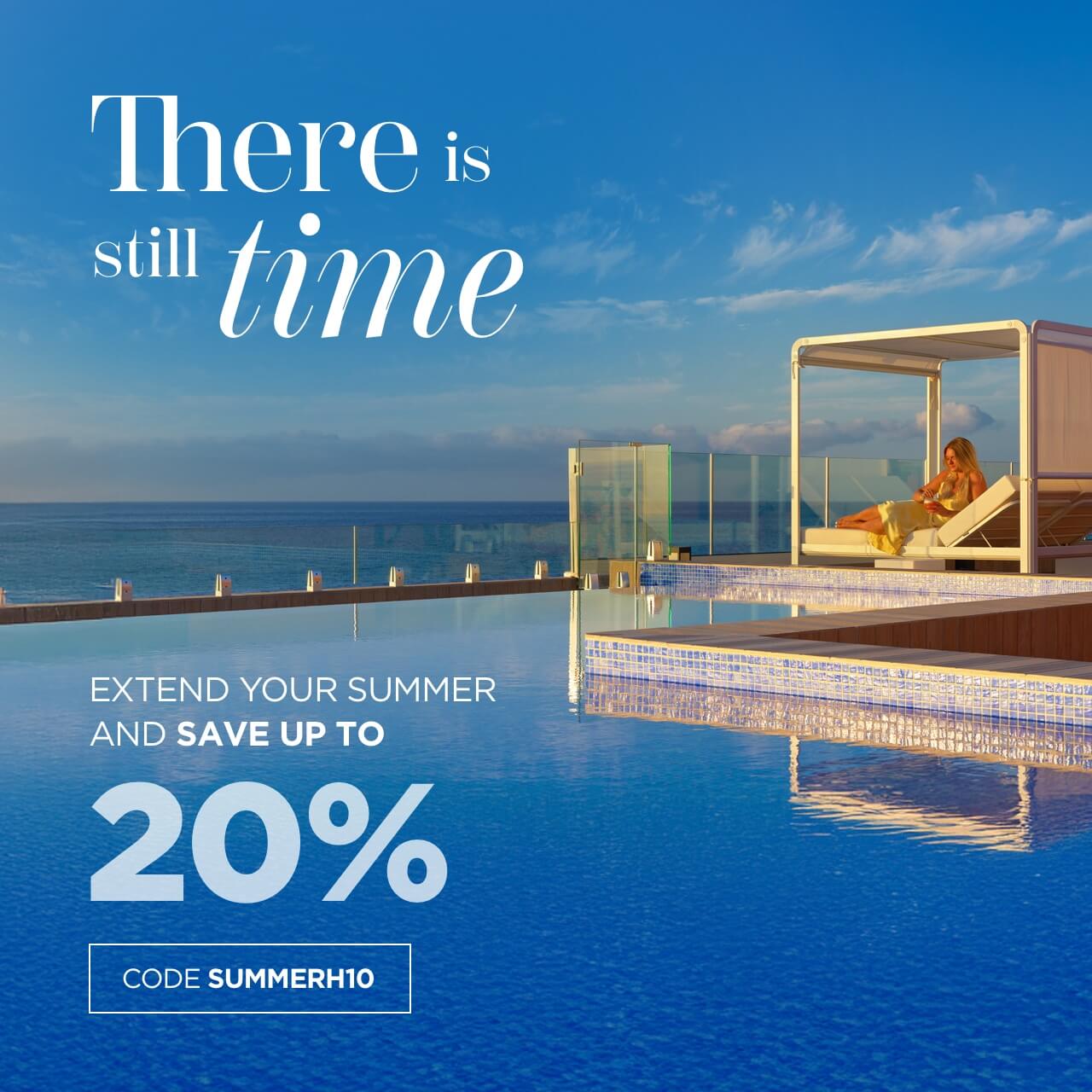 Extend your summer and save up to 20%
