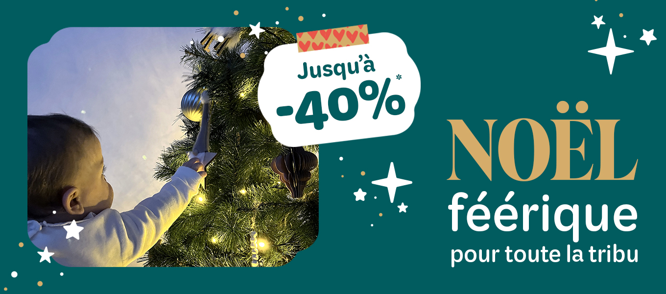 Noël féérique pour toute la tribu. Jusqu'à -40%