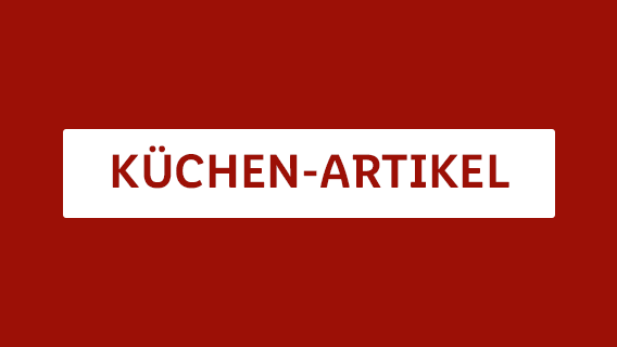 KÜCHEN-ARTIKEL