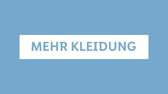 MEHR KLEIDUNG