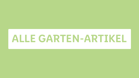 ALLE GARTEN-ARTIKEL