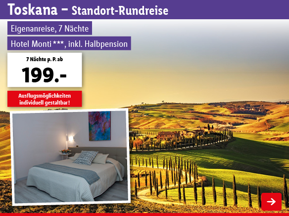 Toskana Standort-Rundreise