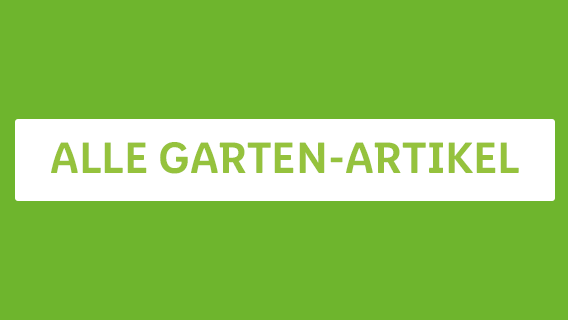 ALLE GARTEN-ARTIKEL