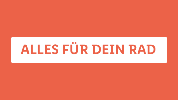 ALLES FÜR DEIN RAD