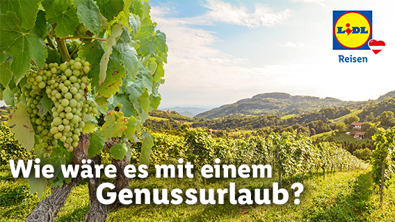 Lidl Reisen Genussurlaub