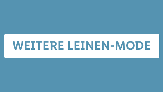 WEITERE LEINEN-MODE