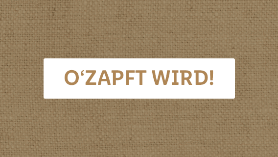 O'zapft wird!