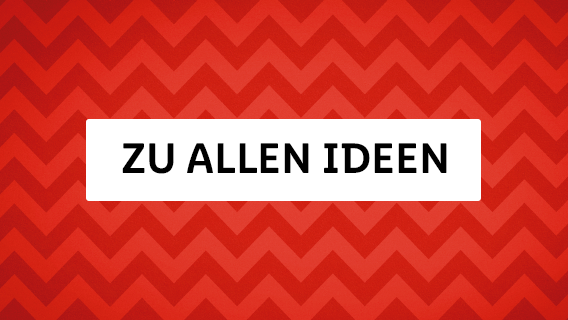 Zu allen Ideen