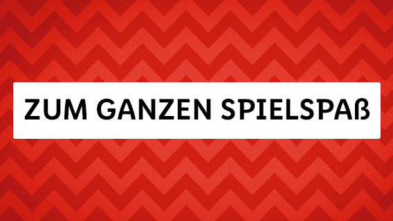 Zum ganzen Spielspaß