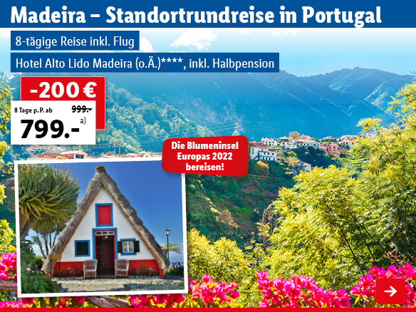 Madeira – Standortrundreise in Portugal 