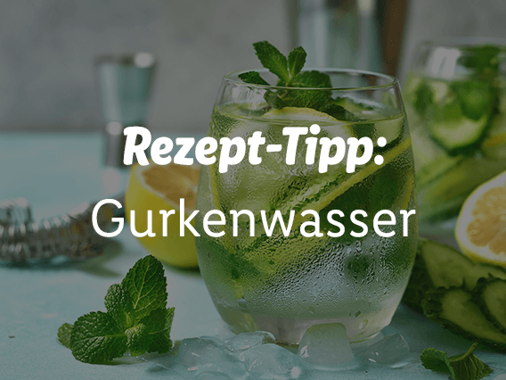 Gurkenwasser - Schlankmacher zum Trinken