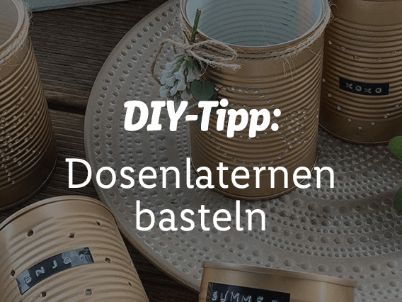 DIY Dosenlaternen