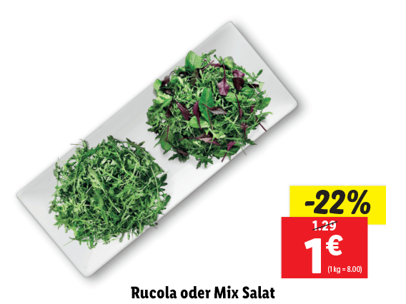 Rucola oder Mix Salat 