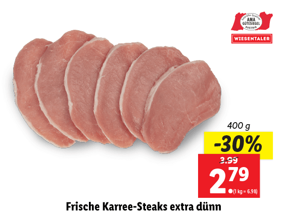  Frische Karree- Steaks extra dünn 