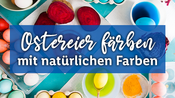  Bunte Ostereier mit natürlichen Eierfarben