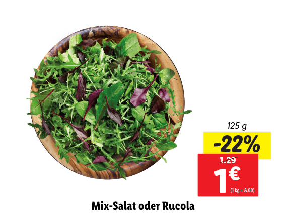 Mix-Salat oder Rucola 