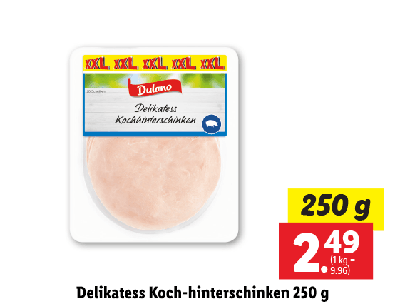 Delikatess Kochhinterschinken 250 g 