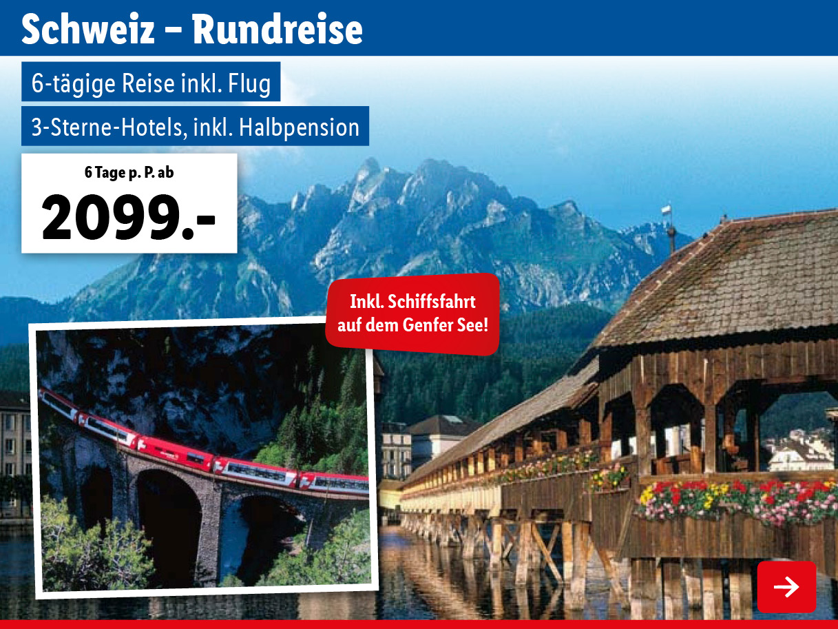 Schweiz - Rundreise