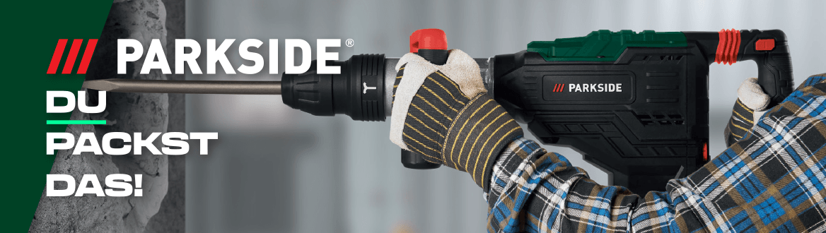  PARKSIDE® Du packst das! Gültig ab Montag, 24. Juli