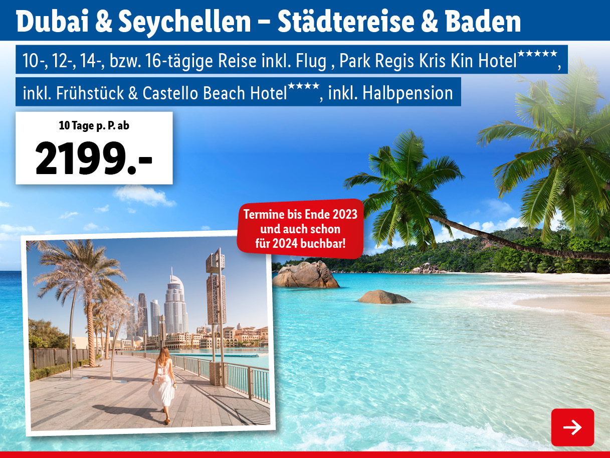 Dubai und Seychellen