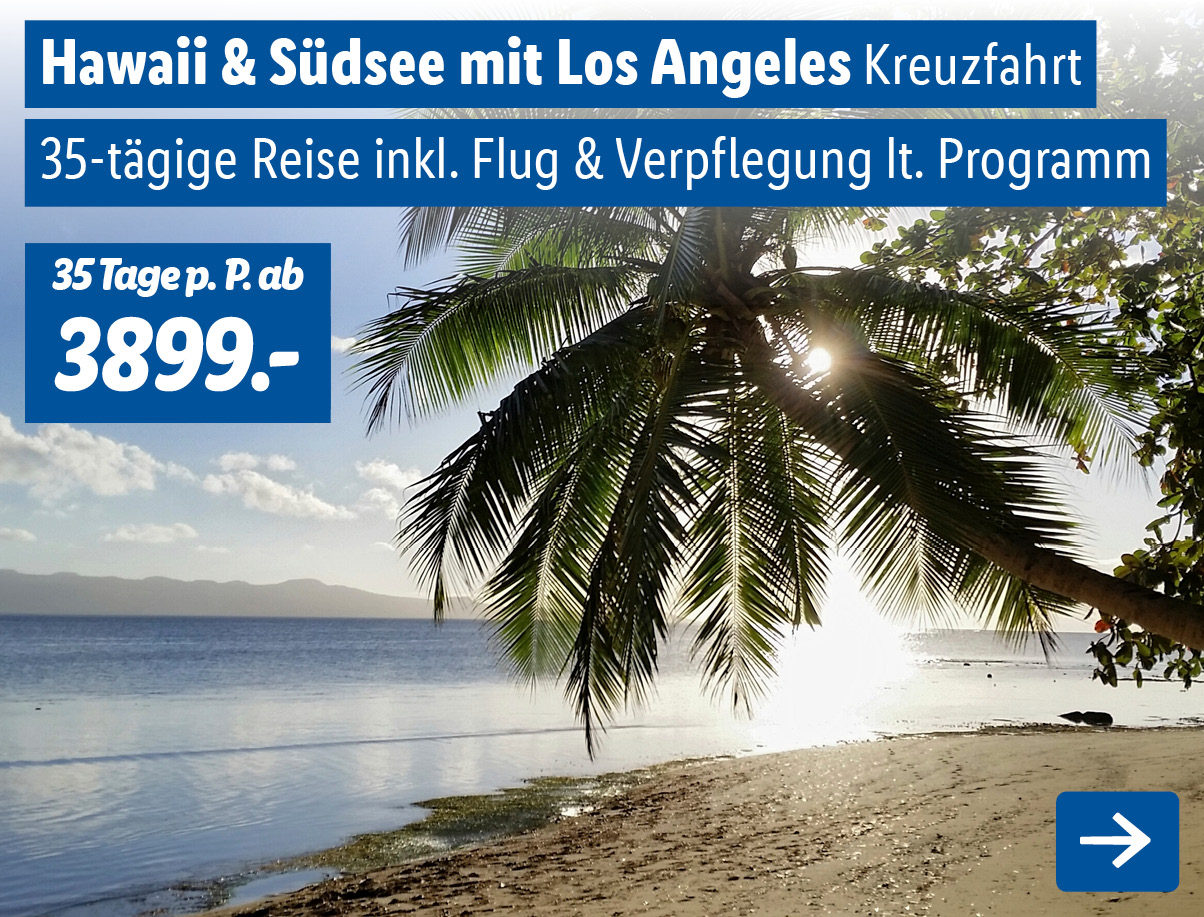 Hawaii & Südsee mit Los Angeles