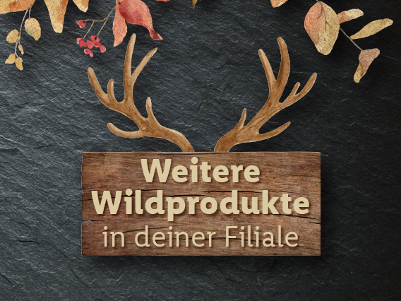 Weitere Produkte in deiner Filiale