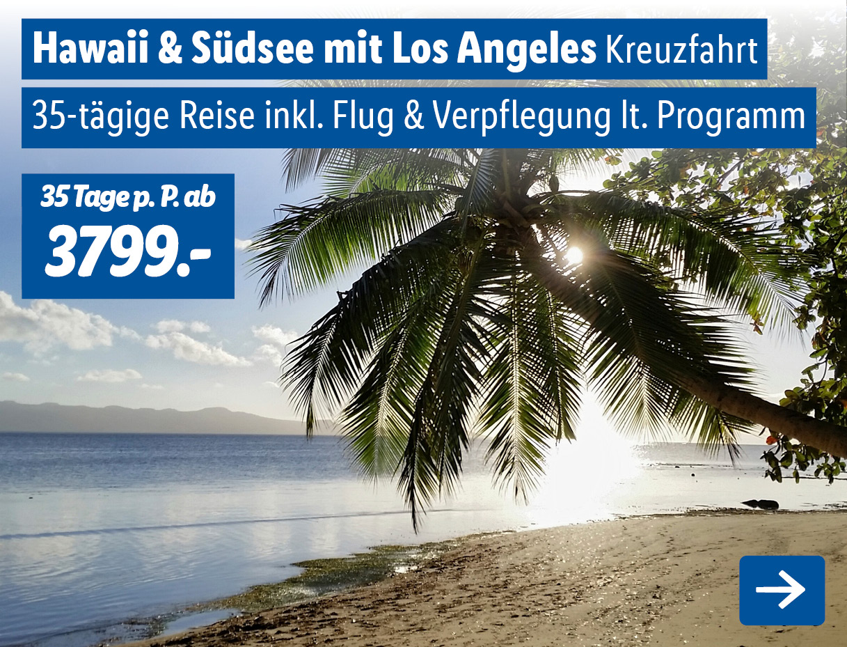 Hawaii & Südsee mit Los Angeles