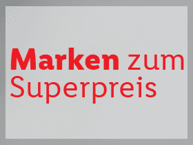 Marken zum Superpreis