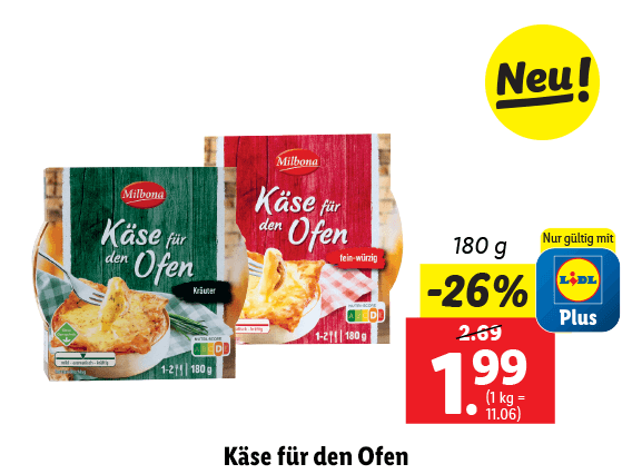 Käse für den Ofen