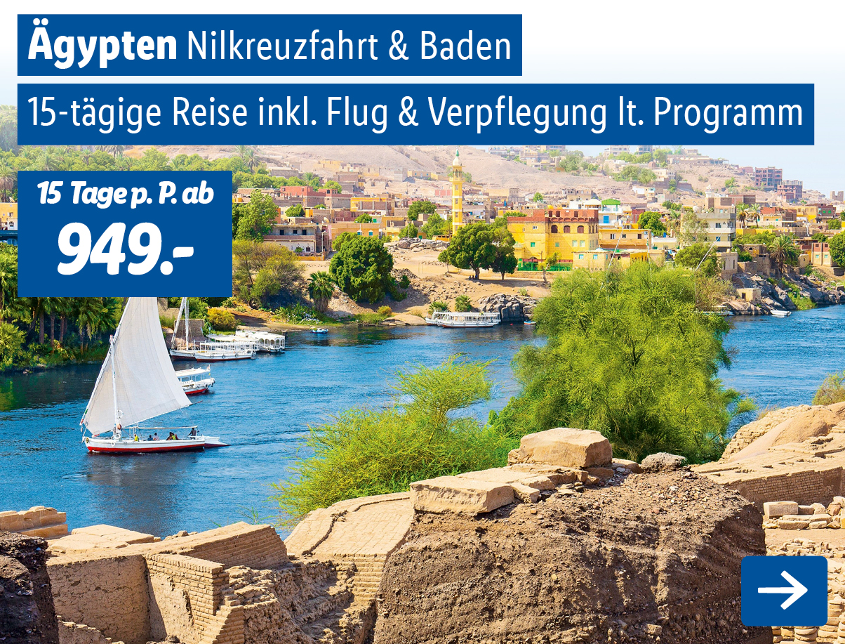 Ägypten – Nilkreuzfahrt & Baden