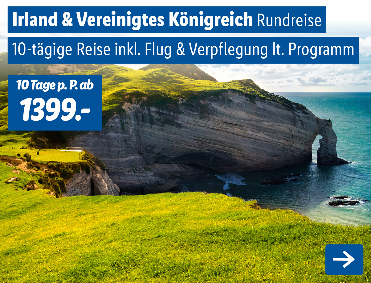 Irland und Vereinigtes Königreich - Rundreise