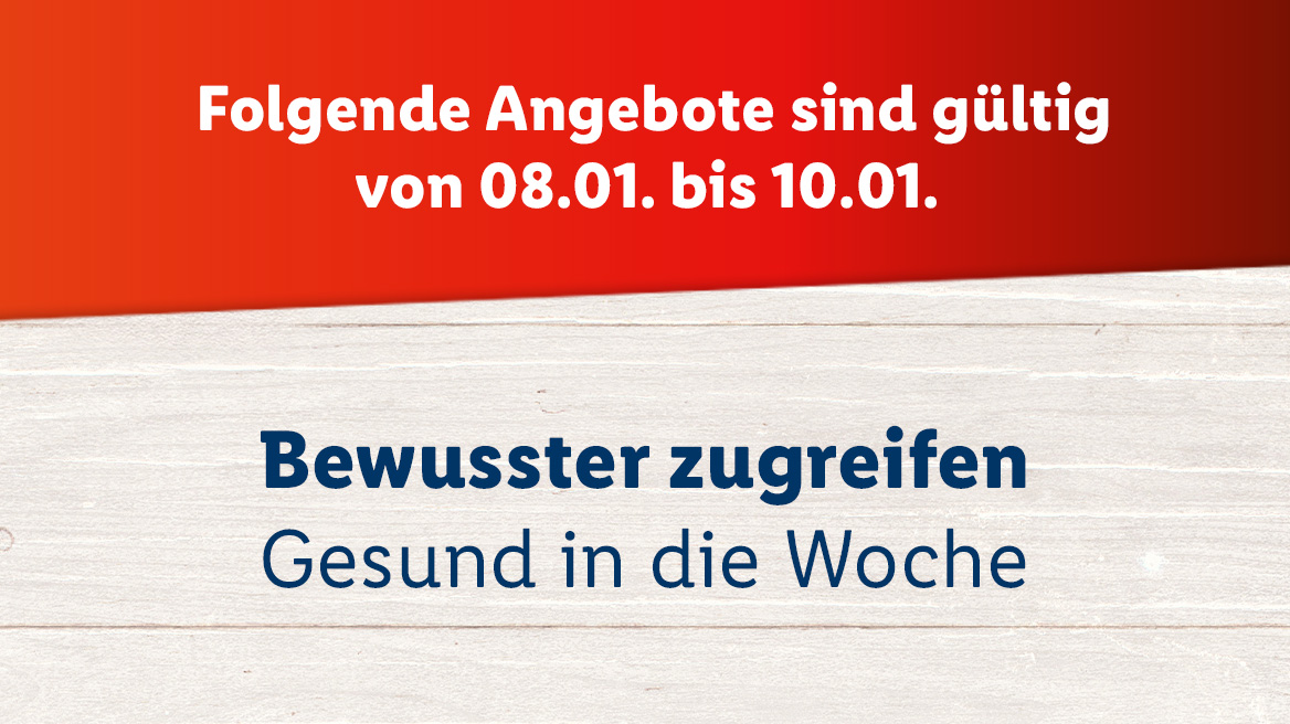 Angebote vom 08.01. bis zum 10.01