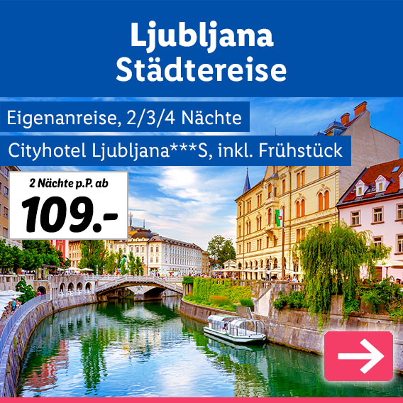 Ljubljana Städtereise