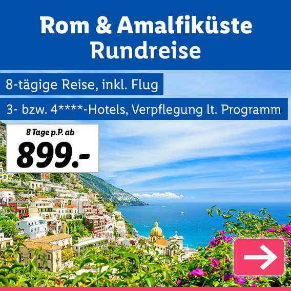Rom & Amalfiküste - Rundreise in Italien