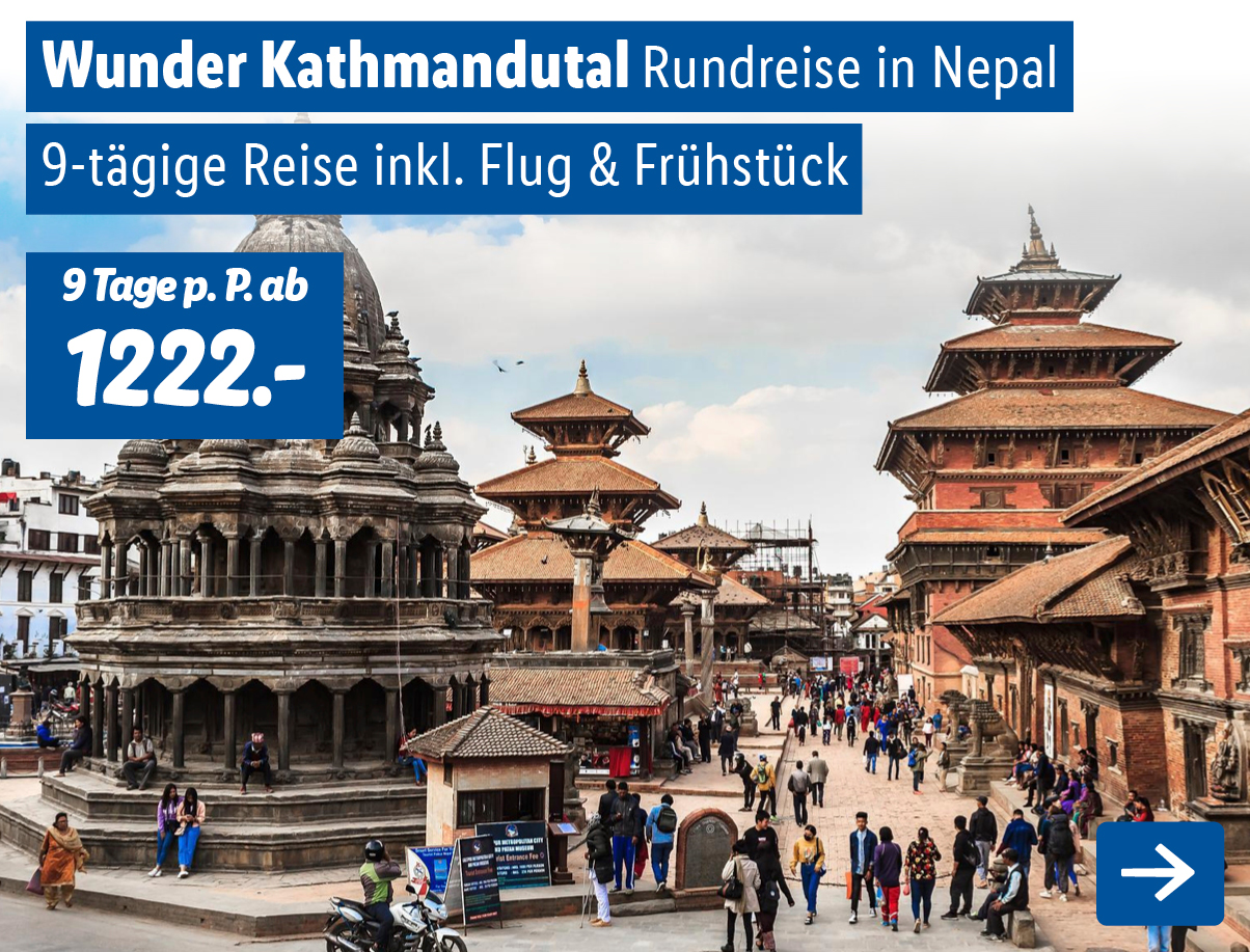 Nepal - Wunder des Kathmandutals – Standort-Rundreise