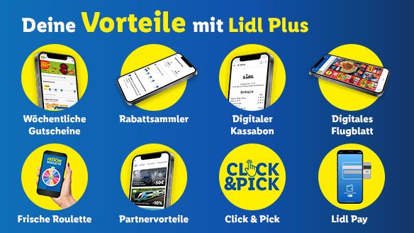 Deine Vorteile mit der Lidl Plus App: Wöchentliche Gutscheine, Rabattsammler, Digitaler Kassaban, Digitales Flugblatt, Frische Roulette, Partnervorteile, Click & Pick, Lidl Pay